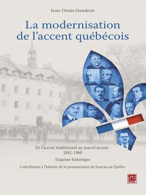 cover image of La modernisation de l'accent québécois